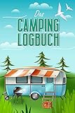 Das Camping Logbuch: Der...