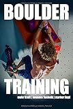 Bouldertraining: mehr Kraft -...