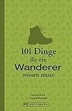 101 Dinge, die ein Wanderer...