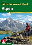 Hüttentouren mit Hund Alpen:...