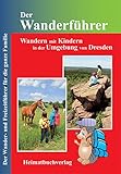 Der Wanderführer, Wandern mit...