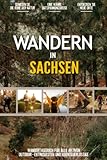 Wandern in Sachsen: Ein...