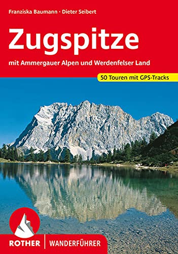 Zugspitze: mit Ammergauer Alpen und...