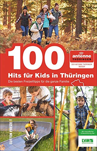 100 Hits für Kids in Thüringen, die besten...