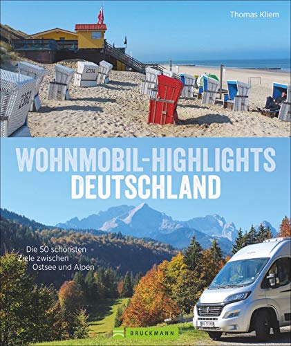 Wohnmobil Highlights Deutschland. Die 50...