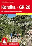 Korsika GR 20: mit Varianten,...
